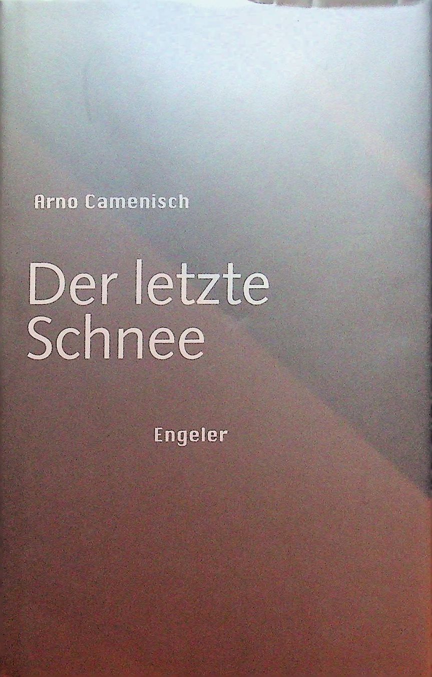 Libri: Arno Camenisch Der letzte Schnee – Usato da Reitnau venduto da Zaomir