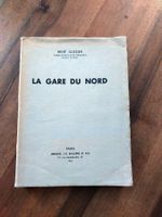 La Gare du Nord - SNCF - René Clozier - 1940