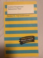 Gerhart Hauptmann Bahnwärter Thiel Reclam XL Text Kontext