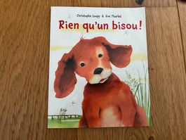 Kinderbuch Rien qu'un bisou Christophe Loupy, gebraucht