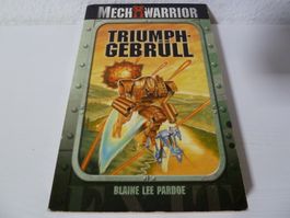 Battletech: MechWarrior (2) Triumphgebrüll (Blaine L. Pardoe