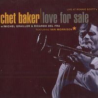 Live at Ronnie Scott's - June 6, 1986 - Chet Baker