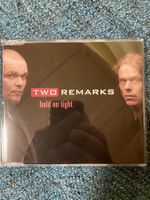 Two Remarks - Hold On Tight