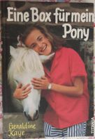 Eine Box für mein Pony von Geraldine Kaye