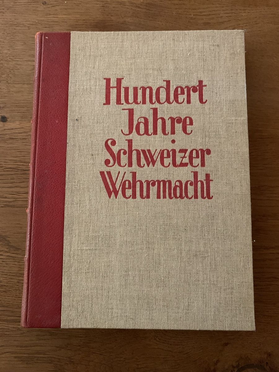 Libri: 100 Jahre Schweizer Wehrmacht – Usato da Dotnacht venduto da tmn_8