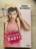 Achtung Baby! (Michael Mittermeier)