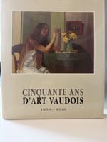 Cinquante ans d’art vaudois 