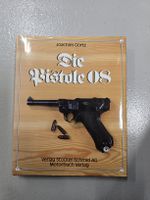 Buch Die Pistole 08 von Joachim Görtz gebundenes Buch