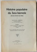 Rareté ! Histoire du Jura bernois ancien (1942)