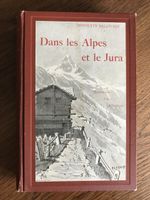 Dans les Alpes et le Jura de Hippolyte Balavoine