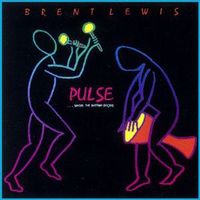 Brent Lewis  PULSE...WHERE RHYTHM BEGINS  Afro-Cuban Jazz CD