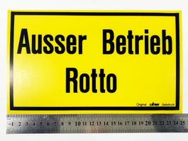 Schild - Ausser Betrieb Rotto - 25x15cm Kunststoff Gelb