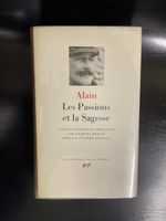 Livre Alain "Les Passions et la Sagesse", La Pléiade