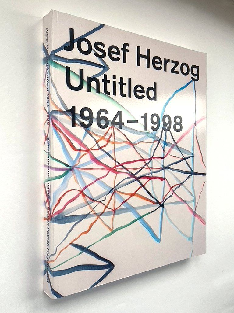 Libri: Josef Herzog. Untitled.1964–1998. Edition Patrick Frey. – Usato da Zürich venduto da Tulsa1968 1