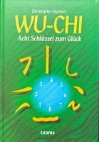 Wu-Chi: Acht Schlüssel zum Glück
