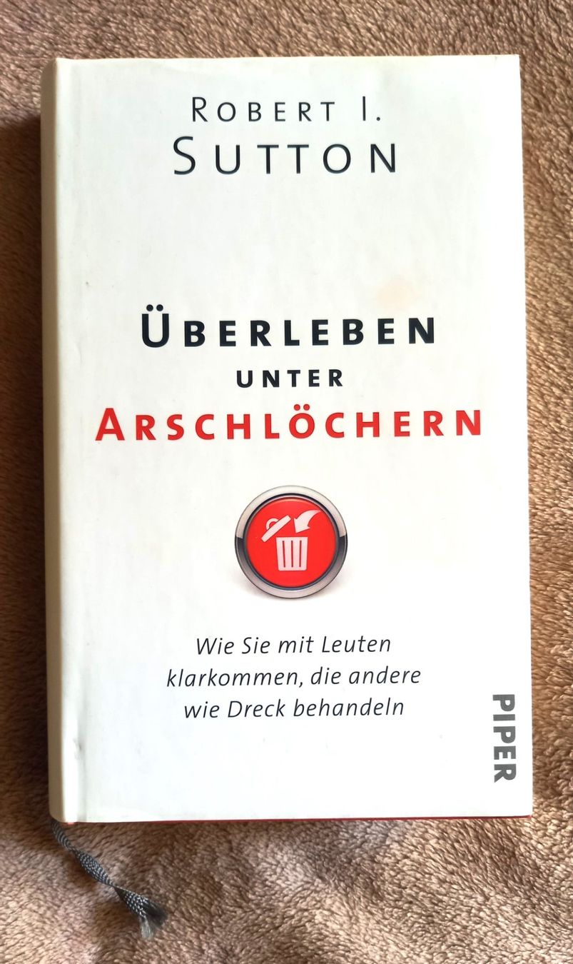 Bücher: Überleben unter Arscglöchern - R. I. Sutton – Neu (gemäss Beschreibung) aus Winterthur von Gabi_89