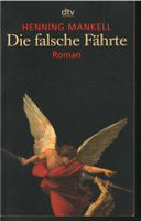 Henning Mankell  -  Die falsche Fährte