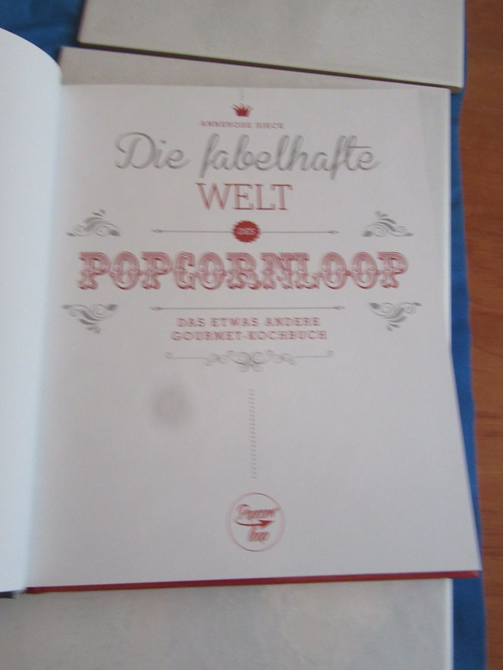 Libri: Die fabelhafte Welt des Popcornloop von Annerose Sieck – Nuovo (secondo la descrizione) da Wattwil venduto da wampi 4
