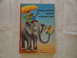 Globi und Robi und ihr seltsamer Zoo - 1. Auflage - G255