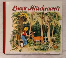 Bunte Märchenwelt - Fritz Baumgarten Märchen - Bilderbuch