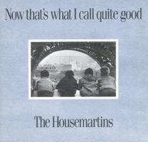 THE HOUSEMARTINS CD Now That's What I Call Quite Good