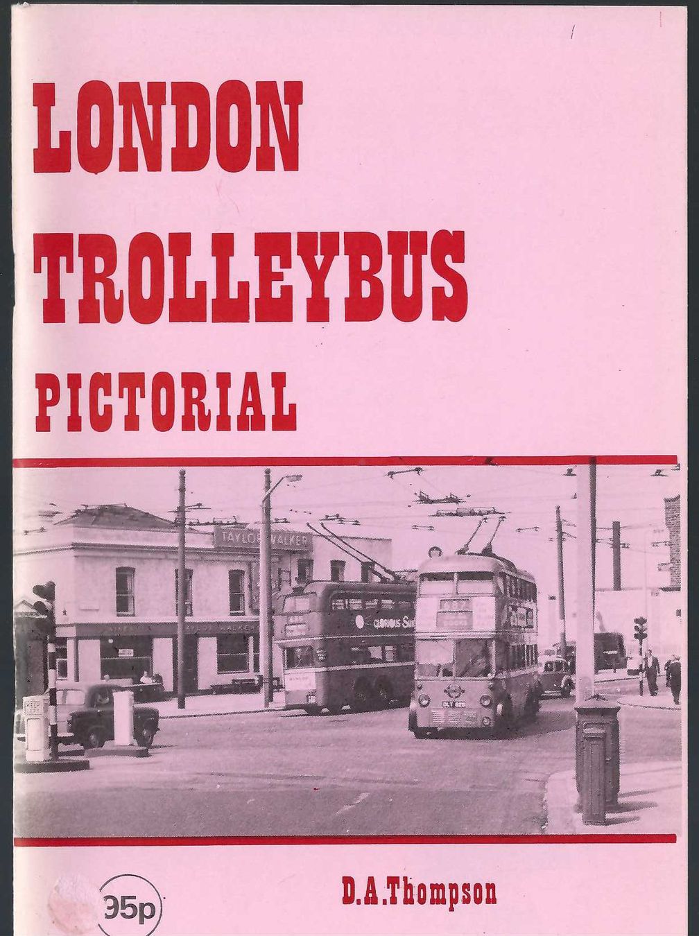 Bücher: London Trolleybus Pictorial – Gebraucht aus Horw von SwissSteamMemories