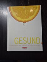 GESUND: Grundkochbuch mit Schritt für Schritt Steps.