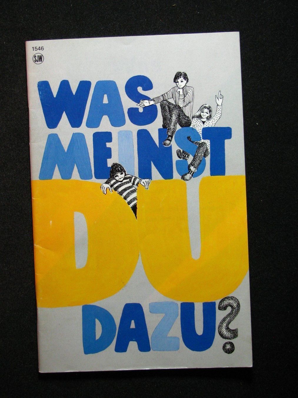 Libri: SJW 1546 Was meinst du dazu? – Usato da Reitnau venduto da Zaomir