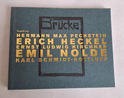 Brücke. Graphik von Hermann Max Pechstein. Erich Heckel...