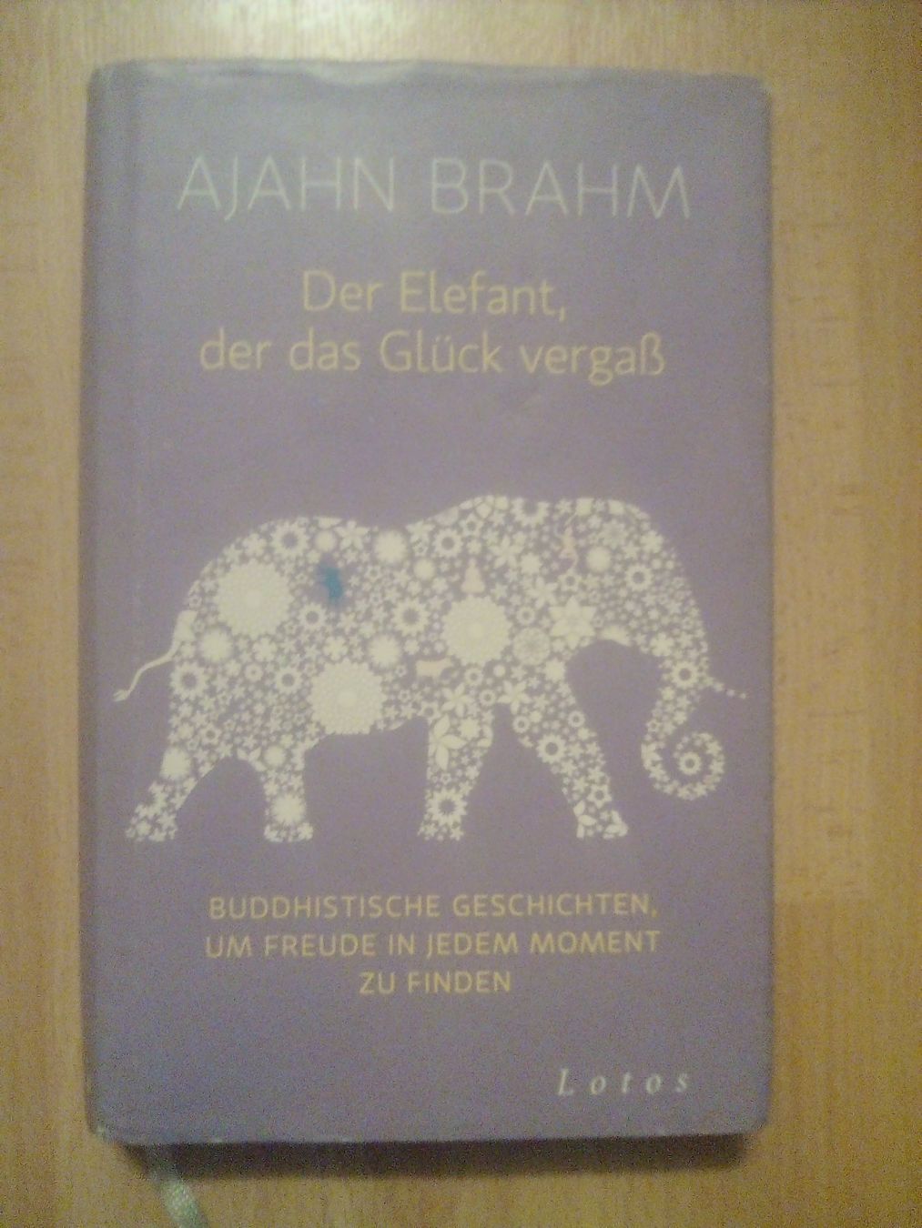 Libri: Der Elefant, der das Glück vergass Ajahn Brahm – Usato da Winterthur venduto da Colonica
