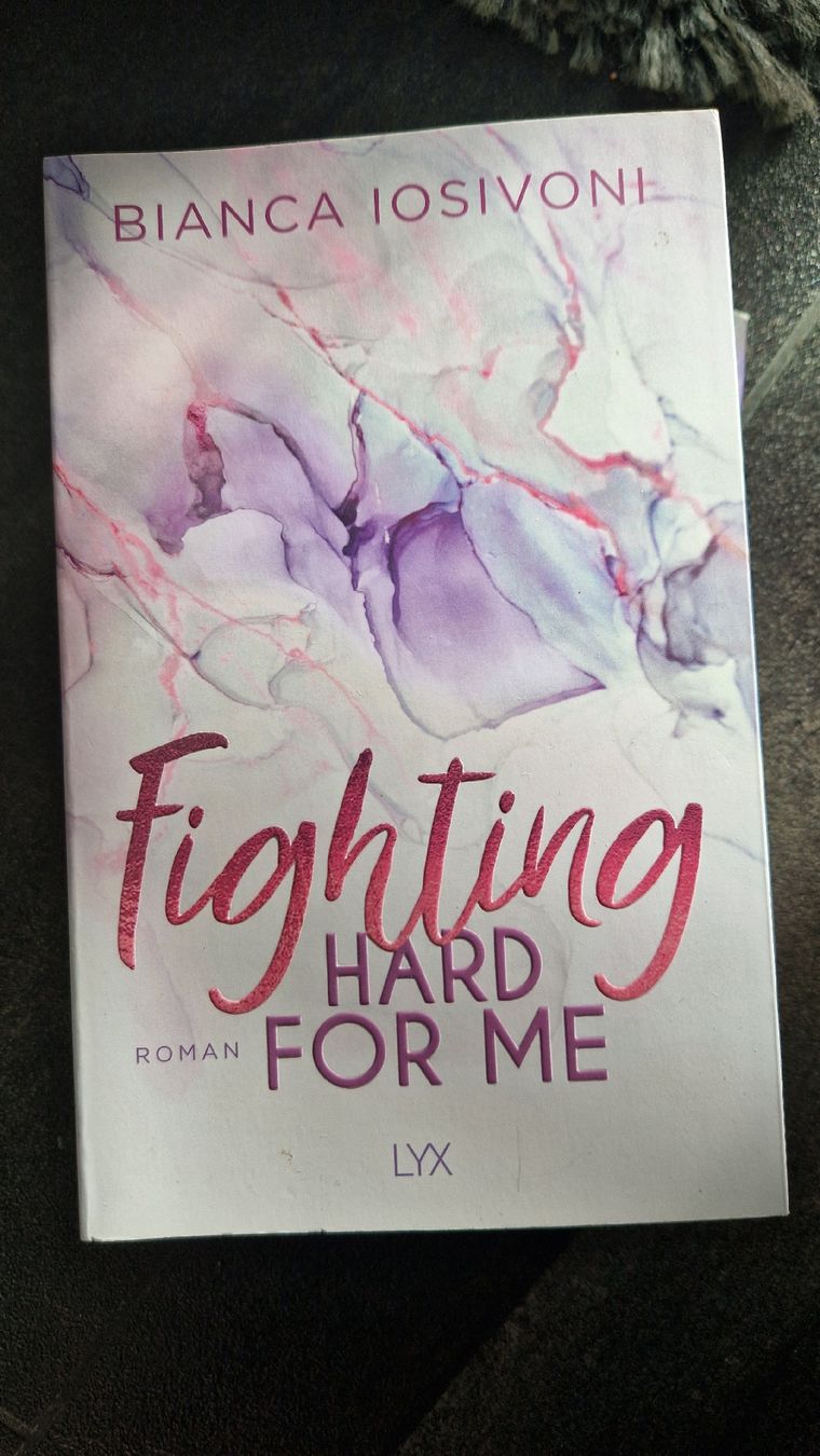 Libri: Fighting hard for me, Bianca Iosivoni, Lyx – Usato da altishofen venduto da Nippo