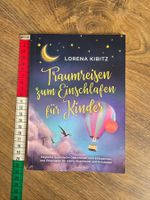 Kinderbuch: Traumreisen zum Einschlafen für Kinder