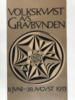Plakat Kunstgewerbemuseum Zürich Volkskunst Graubünden 1955