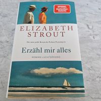 Elizabeth Strout - Erzähl mir alles, Roman