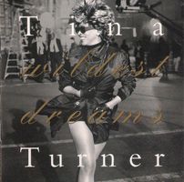 Tina Turner – Wildest Dreams