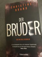 DER BRUDER / Christine Brand / Krimi