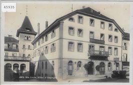 Ste. Croix - Hotel d'Espagne