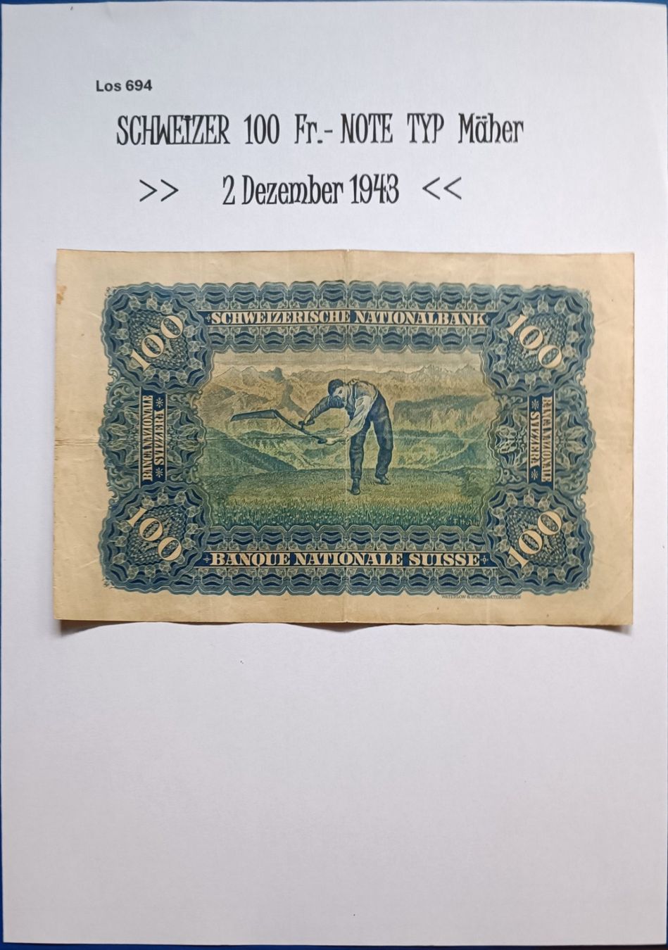 Banknoten: ALTE schöne 100 Fr.- Schweizer Note 2.Dez.1943 TYP Mäher – Gebraucht aus Glis von MYS-Wallis2020 1