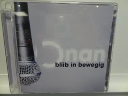 Onan - Bliib in Bewegig CD - Mundart Rap