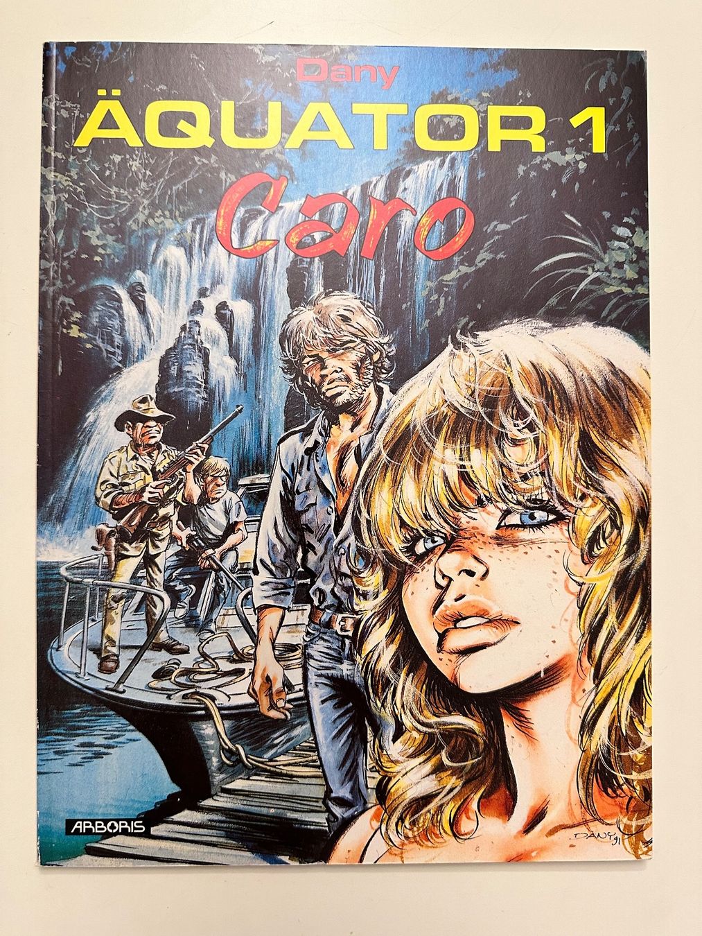 Fumetti: ÄQUATOR 1 - CARO - ARBORIS VERLAG - DANY – Usato da Münsingen venduto da Ganjam