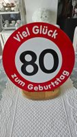 Schild Strassenschild Verkehrstafel zum Geburtstag 80 80ster