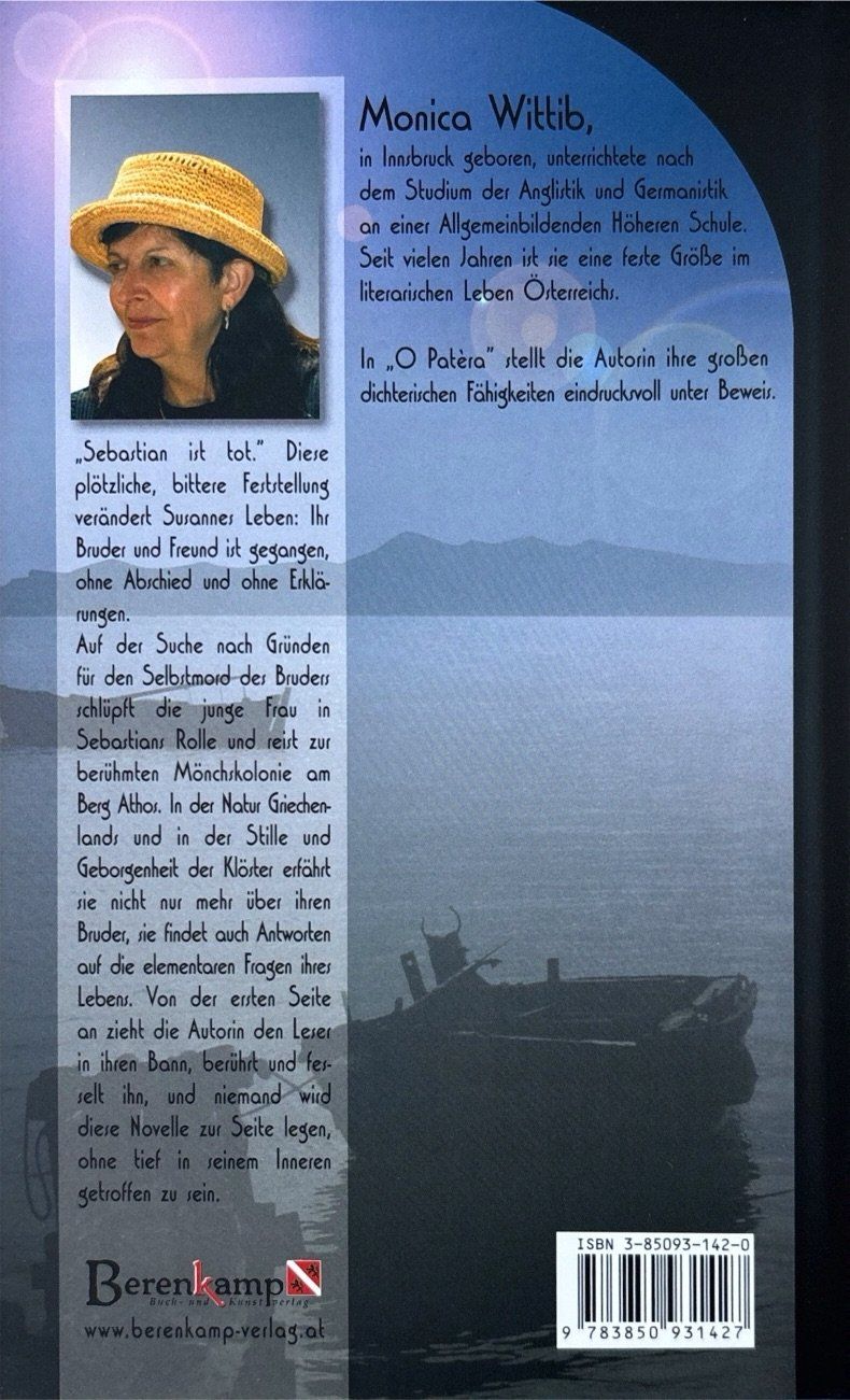 Libri: O Patèra oder der Abschied vom Athos – Nuovo e nell'imballaggio originale da Sarnen venduto da Livres 1