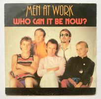 MEN AT WORK - WHO CAN IT BE NOW ?