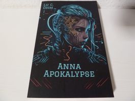 Lu C. Ohm: Anna Apokalypse (Welt ohne Erde, Band 1)
