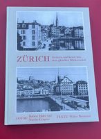 ZÜRICH Gestern und heute aus dem gleichen Blickwinkel