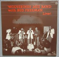 LP - Wolverines Jazz Band with Bud Freeman - Live!