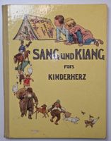 1909 SANG UND KLANG FÜRS KINDERHERZ Kinderlieder Humperdinck