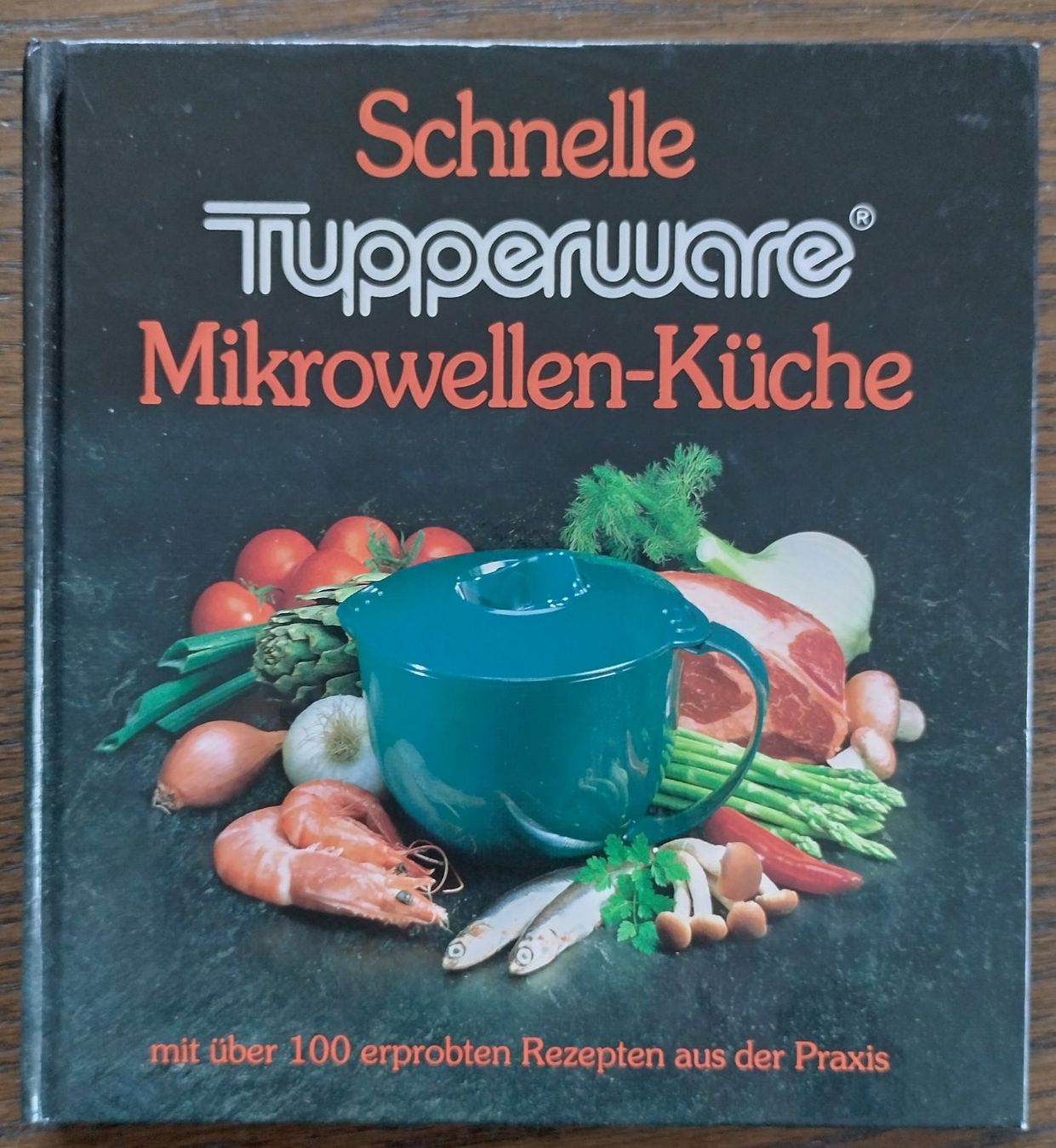 Libri: Tupperware Kochbuch "Schnelle Mikrowellen-Küche" – Usato da Güttingen venduto da romli