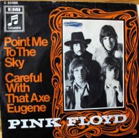 Pink Floyd – Point Me At The Sky / Careful...(Very rare 7"!)