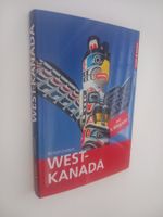 Reiseführer WEST-KANADA Alberta British Columbia + E-Magazin